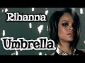 Rihanna - Umbrella | Video Lyrics