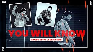 You Will Know | Nobby Singh | Desi Crew | New Punjabi Song 2023 | Latest Punjabi Songs
