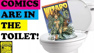 Comics are in the TOILET! Wizard Magazine 63, November 1996