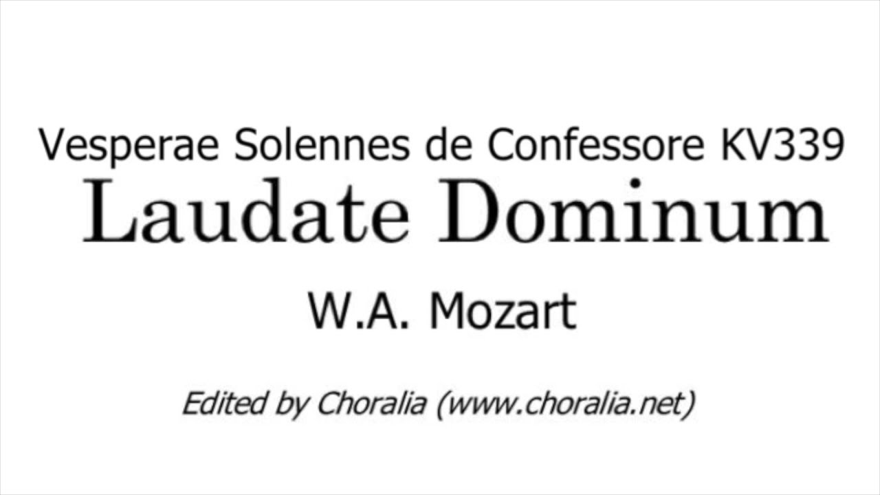 Laudate Dominum - Tenor Part From Vesperae Solennes De Confessore KV339 ...