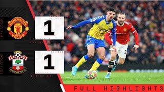 HIGHLIGHTS: Manchester United 1-1 Southampton | Premier League