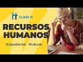 Clase 11: Creación y Cálculo de LIQUIDACIONES - Sistema RRHH 2022