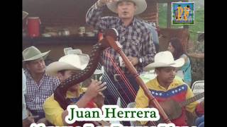 Juan Herrera - Abreme Los Brazos Llano