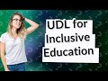 How Can I Implement Inclusive Education with UDL?