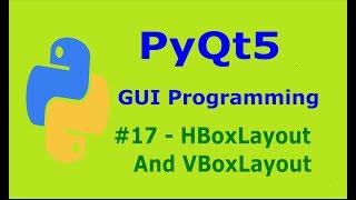 17 PyQt5 HBoxLayout, VBoxLayout And GroupBox Python GUI Programming With PyQt5