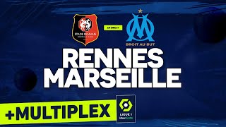 🔴 RENNES - MARSEILLE (OM) // + MULTIPLEX LIGUE 1 (PSG, Lyon, Monaco, etc...)
