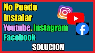 How to fix Can't Install Instagram, Facebook or Youtube on My Cell I Solution 2021