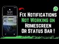 Fix: WhatsApp Notifications Not Working! [Home Screen & Status Bar]