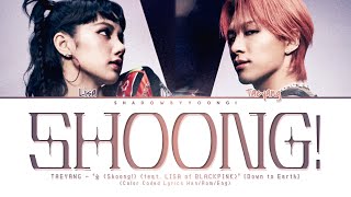 TAEYANG - '슝 (Shoong!) (feat. LISA of BLACKPINK)' Lyrics (Color Coded Han/Rom/Eng) | ShadowByYoongi