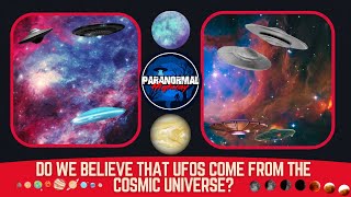 Do We Believe That UFOs Come From The Cosmic Universe?