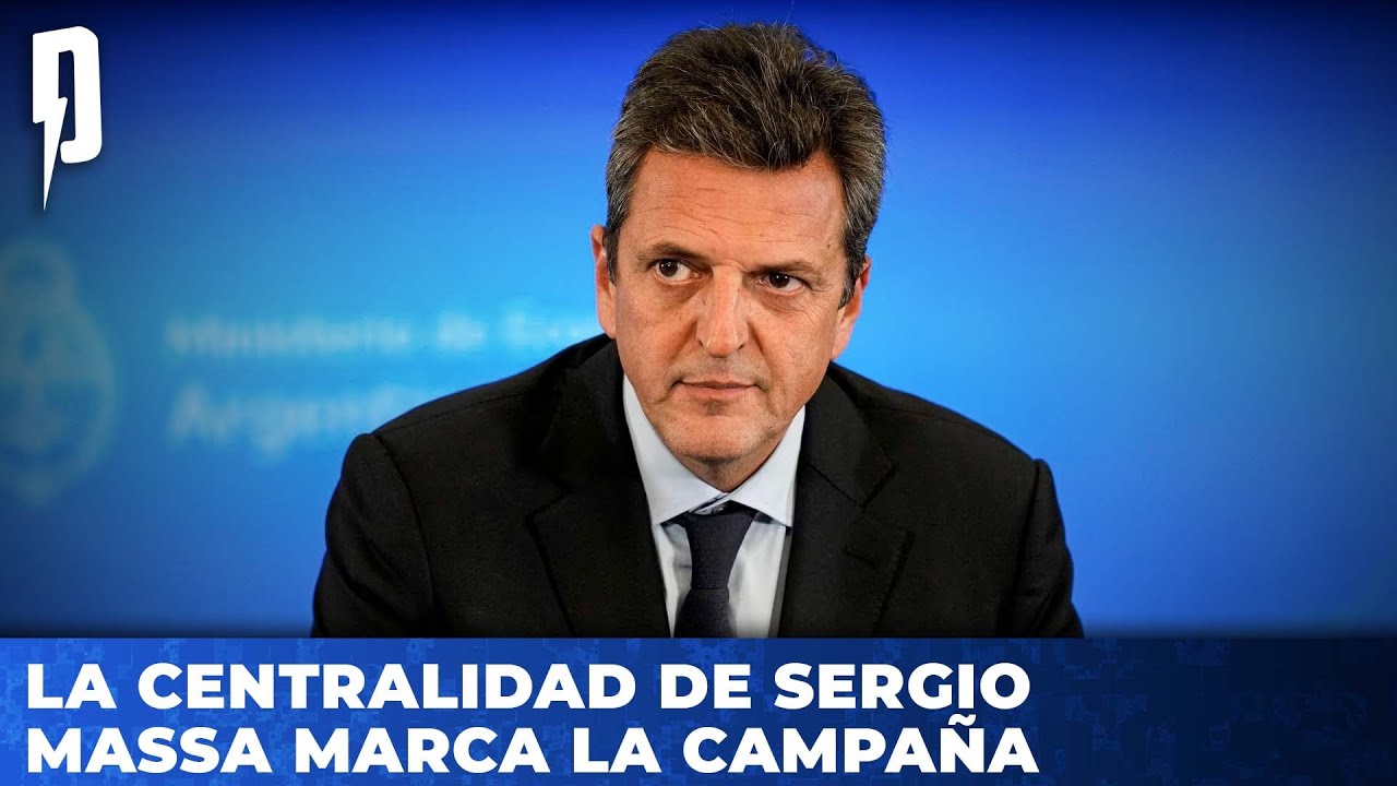 La Centralidad De Sergio Massa Marca La Campaña | Argentina Política ...