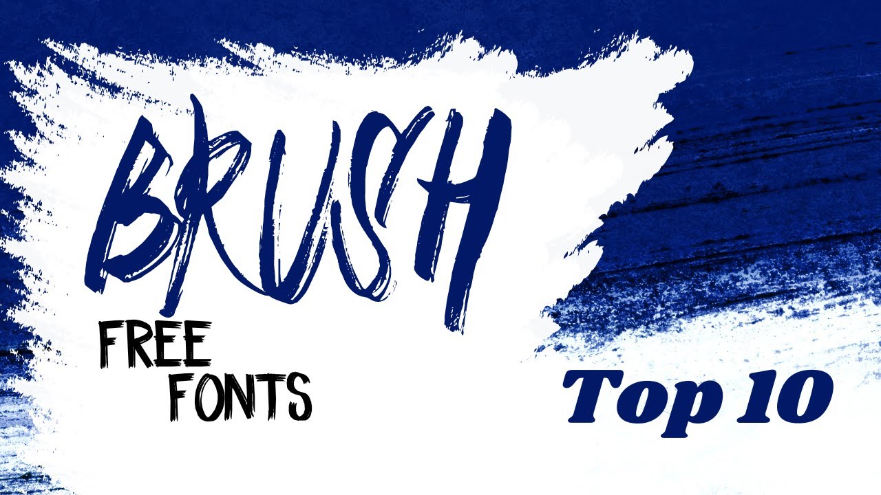 Top 10 Brush Font Download Brush Font How To Add Fonts To Canva
