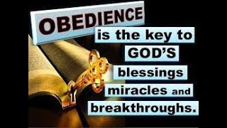 విధేయత ; దేవుని ఆశీర్వాదాల కీ Obedience ; The Key of God's Blessings  !--English - Telugu