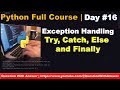 Exception handling Part 2 | Try, Except, Else, Finally in Python | Python tutorial Day #16 #python3