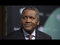 Dangote Says He Built His Fortune From Scratch