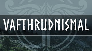 Vafthrudnismal - Odin's Deadly Battle of Wits with the Giant Vafthrudnir - Northern Myths Podcast 5