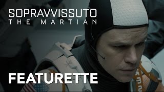 Sopravvisuto -The Martian | Featurette [HD] | 20th Century Fox