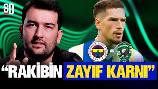 “GALİBİYETİN ANAHTARI” | Fenerbahçe - Ludogorets, Tadic - Ryan Kent, İsmail Yüksek