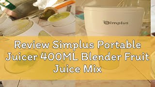 Review Simplus Portable Juicer 400ML Blender Fruit Juice Mixer USB Rechargeable Electric Fruit Juic