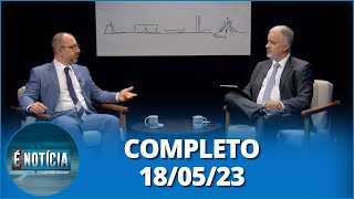 É Notícia: Vinícius Marques, Ministro da CGU (18/05/23) | Completo