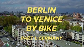 Berlin To Venice By Bike: GERMANY | Babbel Travel