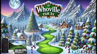 How The GOLFER Stole Christmas ★ Whoville Par 3s ★ On GSPro Using Square Golf Launch Monitor!