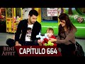 Perdóname (Beni Affet) - Capítulo 664