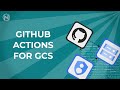 GitHub Actions Deployments to Google Cloud Storage