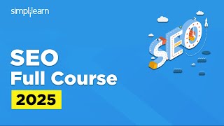 SEO Full Course 2026 | SEO Tutorial for Beginners | SEO Training | SEO Explained | Simplilearn