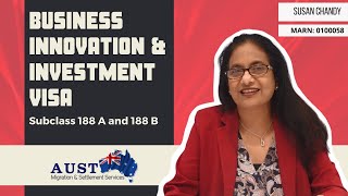 Business Innovation \u0026 Investment visa #188A #188B