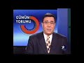 star tv Şubat 1998 günün yorumu