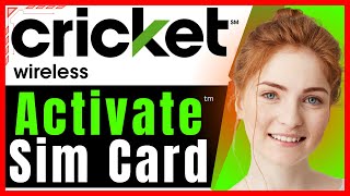 How To Activate Cricket Wireless Sim Card❗(Step-by-Step Guide)(Latest Update 2025)✅