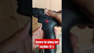 Batere isi ulang bor cordles 12 v semua merek