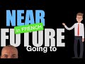 near future in french with pascal going to future