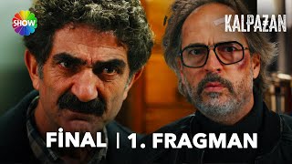 Kalpazan Final 1. Fragman | “Nasıl bakacaksın çocuklarının yüzüne?\