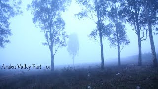 Araku Valley Tour Part 01