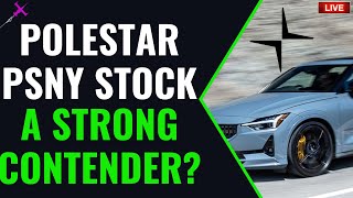 IMPORTANT PSNY Polestar Stock Price TSLA NIO News Update Huge Upside