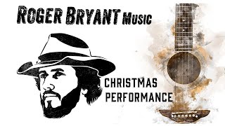 Roger Bryant Christmas Performance