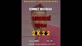 NGOZARDS CONSERVATEURS et SOMMET MOUBEKA présentent #LIBENDZÉ_VALIDÉ_2K22