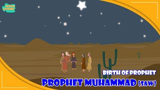 Prophet Muhammed (SAW) Stories | Birth of Prophet Prophet Muhammad (Pbuh) | Quran Stories