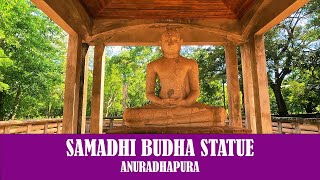 Samadhi Buddha Statue Anuradhapura | සමාධි බුදු පිළිමය | Sri Lanka Travel Guide