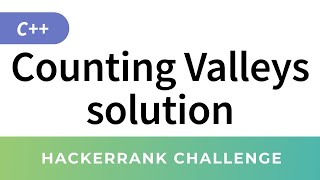 HackerRank Solution: Counting Valleys in C++