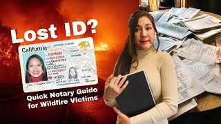 How to Get a Document Notarized with Lost or Expired ID - Credible Witnesses in California