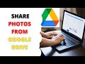 How to Share Photos From Google Drive?