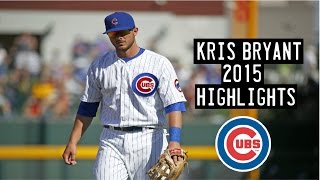 Kris Bryant | 2015 Cubs Highlights HD