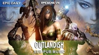 Epic Action | Colossal Trailer Music - Outlandish - Epic Music VN