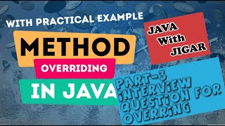 What is the benefit of java method overriding and interview questions - Part3