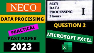NECO Data Processing Practical 2023 - Microsoft Excel