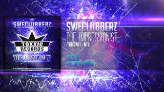 SweClubberz - The Impressionist (HQ Preview)