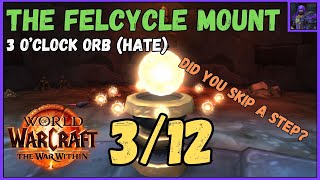 Wow The Felcycle Mount - 3rd Orb - 3 O'Clock Orb